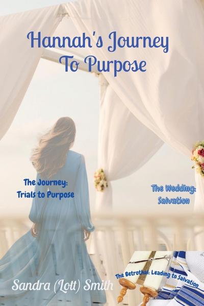 Hannah’s Journey To Purpose