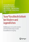 Trans- Geschlechtlichkeit bei Kindern und Jugendli