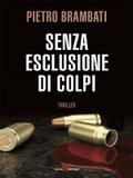 Senza esclusione di colpi