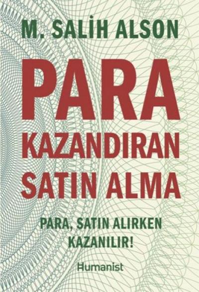 Para Kazandiran Satin Alma