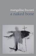 Buzani: a naked bone
