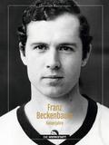 Franz Beckenbauer - Kaiserjahre