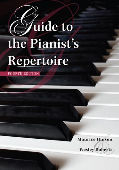 Guide to the Pianist’s Repertoire