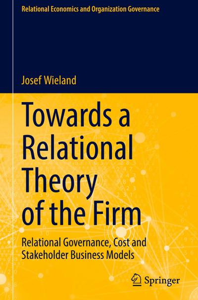 Towards a Relational Theory of the Firm