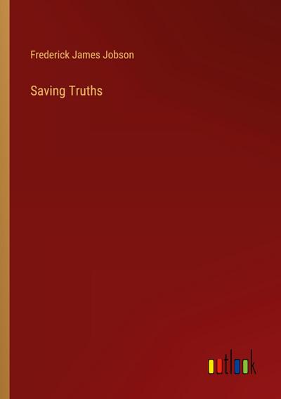 Saving Truths