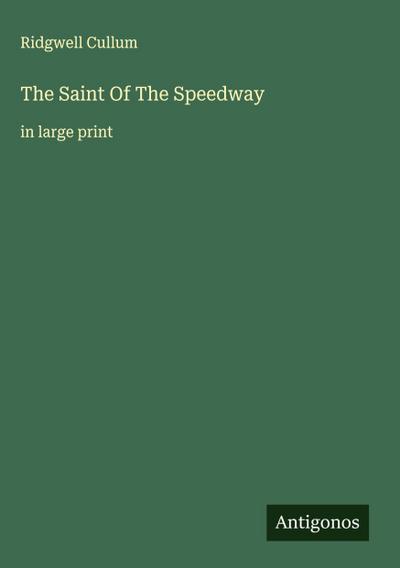 The Saint Of The Speedway