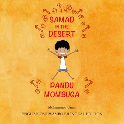 Samad in the Desert. English-Oshiwambo Bilingual Edition