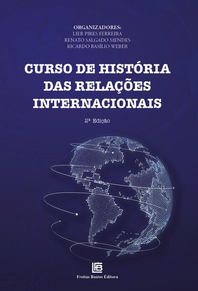 Curso de História das Relações Internacionais - 2ª ED