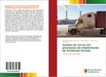 Gestão de riscos em processos de implantação de Produção Enxuta