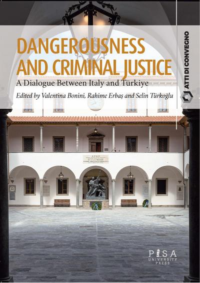 Dangerousness and Criminal Justice