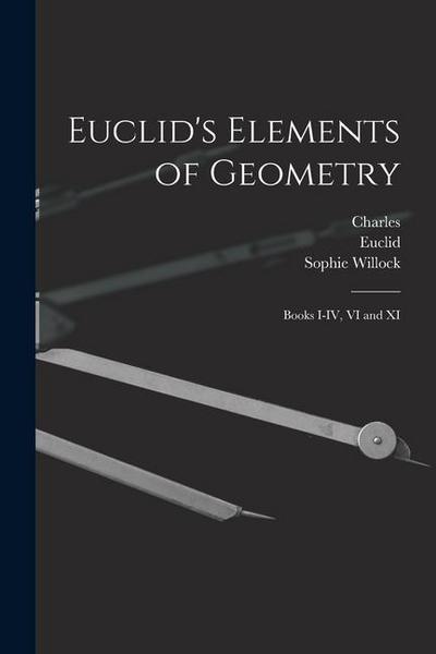 Euclid’s Elements of Geometry: Books I-IV, VI and XI