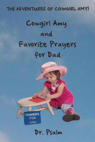 Cowgirl Amy and Favorite Prayers for Dad