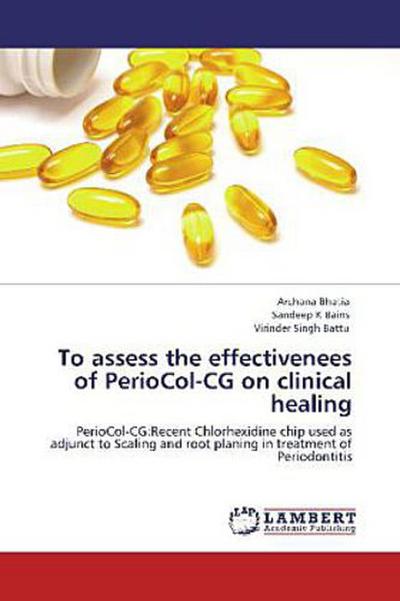 To assess the effectivenees of PerioCol-CG on clinical healing