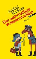 Der wahrhaftige Volkskontrolleur