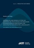 Entwicklung eines mobilen Systems zur Erfassung und Erschließung von Ressourceneffizienzpotenzialen beim Rückbau von Infrastruktur und Produkten ("ResourceApp"): Schlussbericht des Forschungsvorhabens