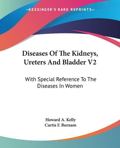 Diseases Of The Kidneys, Ureters And Bladder V2