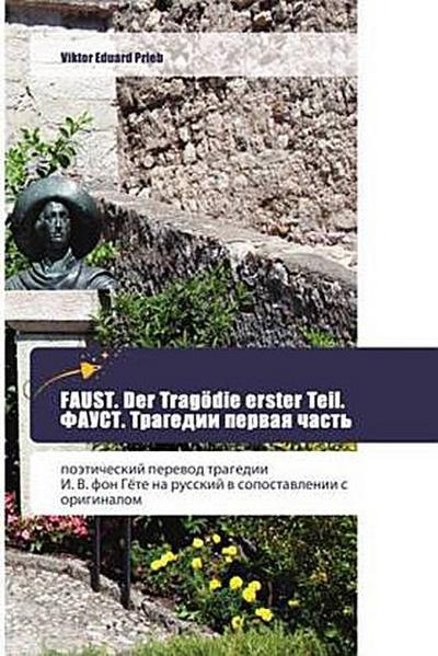 FAUST. Der Tragödie erster Teil.  .
