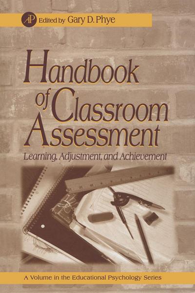 Handbook of Classroom Assessment