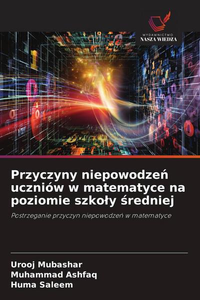 Przyczyny niepowodze¿ uczniów w matematyce na poziomie szko¿y ¿redniej