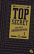 Top Secret. Der Clan: Die neue Generation 1 (Top Secret - Die neue Generation (Serie), Band 1)
