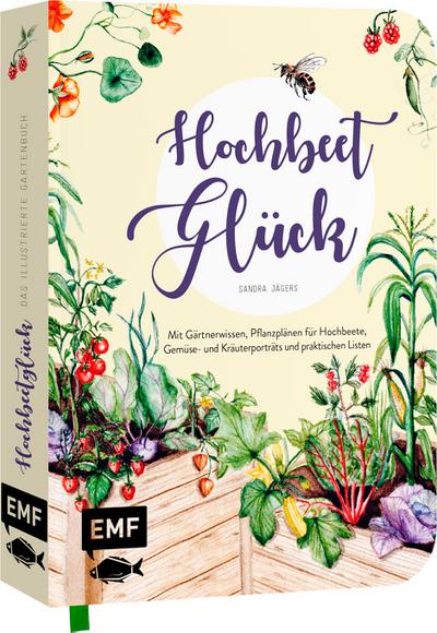 Hochbeetglück - Das illustrierte Gartenbuch