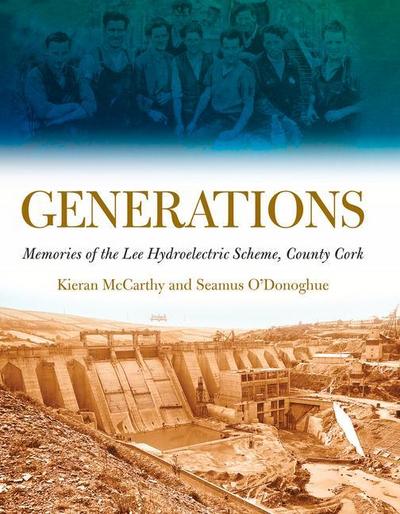 Generations: Memories of the Lee Hydroelectricity