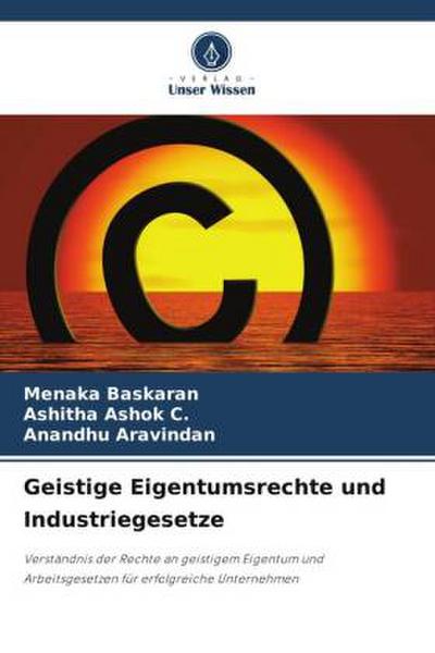 Geistige Eigentumsrechte und Industriegesetze