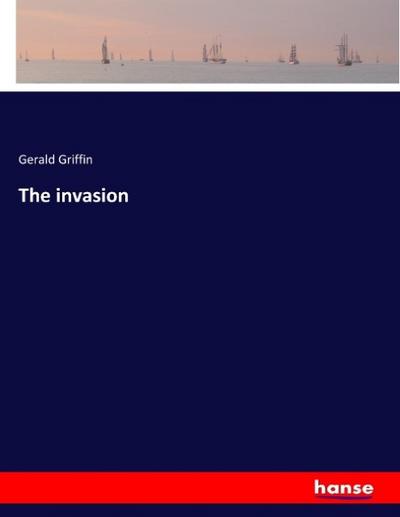 The invasion