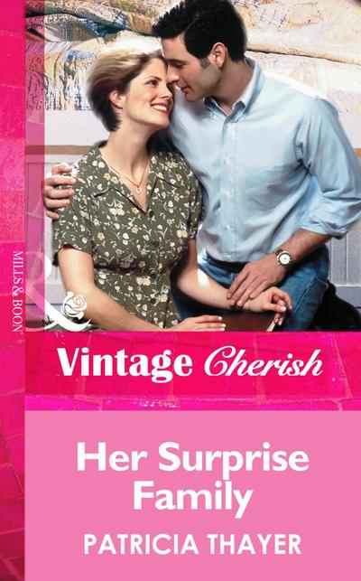Her Surprise Family (Mills & Boon Vintage Cherish)