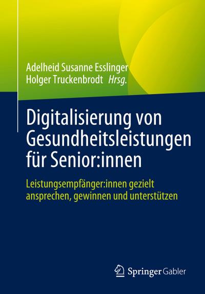 Digitalisierung von Gesundheitsleistungen für Senior:innen