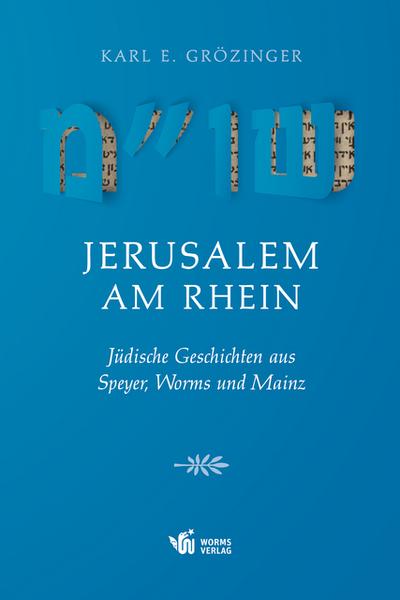 Jerusalem am Rhein