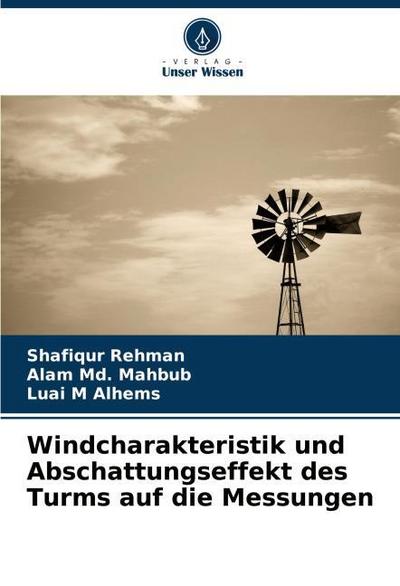 Windcharakteristik und Abschattungseffekt des Turms auf die Messungen