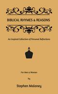 Biblical Rhymes & Reasons