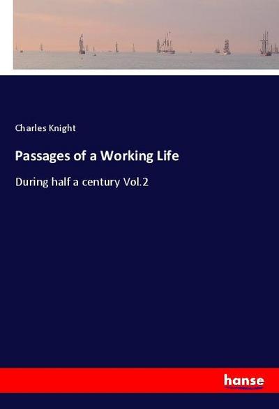 Passages of a Working Life