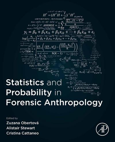 Statistics and Probability in Forensic Anthropology