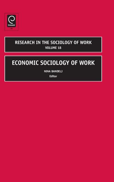 Economic Sociology of Work
