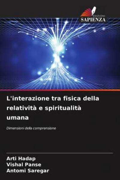 L’interazione tra fisica della relatività e spiritualità umana