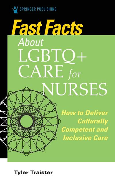 Fast Facts about LGBTQ+ Care for Nurses