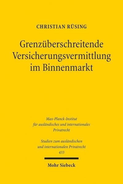 Grenzüberschreitende Versicherungsvermittlung im Binnenmarkt