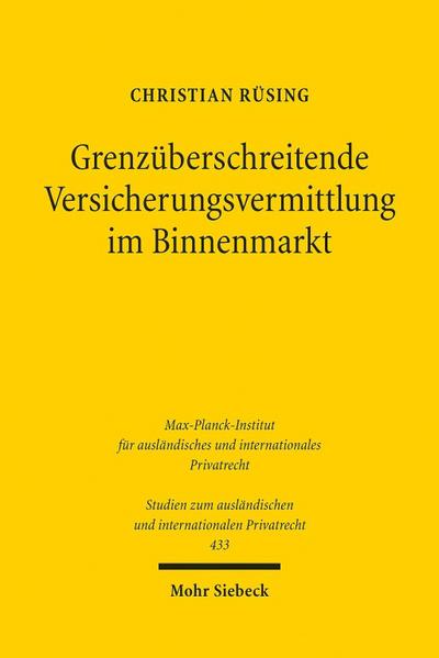 Grenzüberschreitende Versicherungsvermittlung im Binnenmarkt