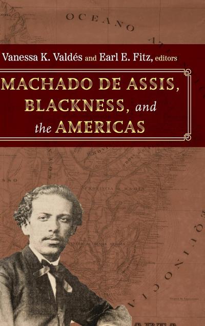 Machado de Assis, Blackness, and the Americas