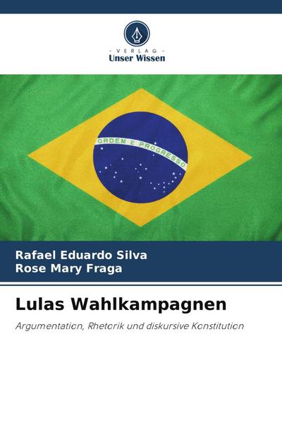 Lulas Wahlkampagnen