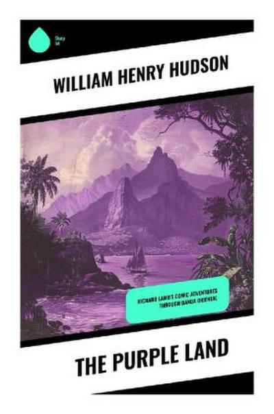 The Purple Land