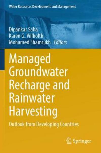Managed Groundwater Recharge and Rainwater Harvesting