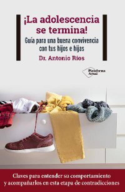 ¡La adolescencia se termina!