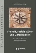 Freiheit, soziale Güter und Gerechtigkeit