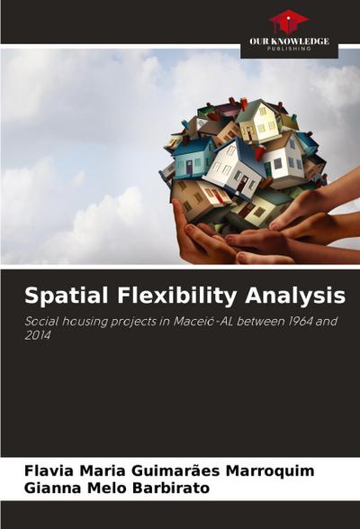 Spatial Flexibility Analysis