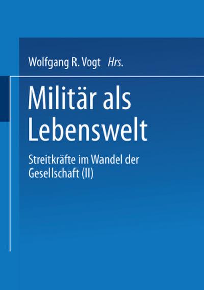 Militär als Lebenswelt