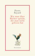 Wie man über Bücher spricht, die man nicht gelesen hat