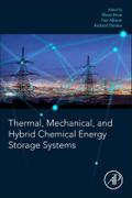 Thermal, Mechanical, and Hybrid Chemical Energy Storage Systems